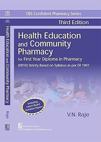 Health Education And Community Pharmacy For First Year Diploma In Pharmacy 3Ed (Pb 2022) , by V N Raje