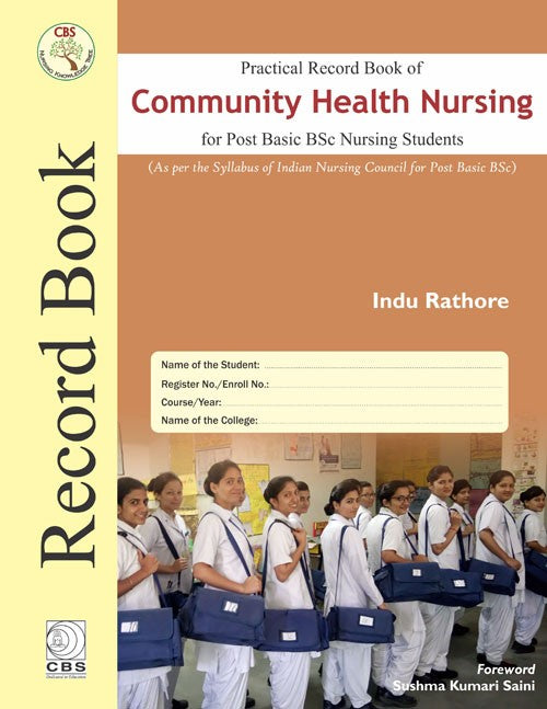 Practical Record Book Of Community Health Nursing For Post Basic Bsc Nursing Students (Pb 2022) , by Indu Rathore