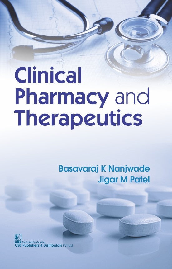 Clinical Pharmacy And Therapeutics (Pb 2025) , by Basavaraj K Nanjwade