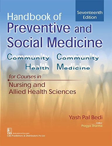 Handbook Of Preventive And Social Medicine For Courses In Nursing And Allied Health Sciences 17Ed (Pb 2024) , by Yash Pal Bedi