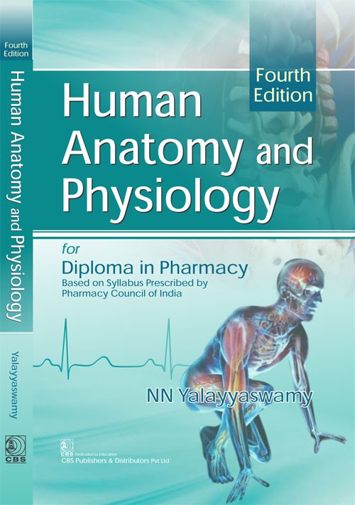 Human Anatomy And Physiology For Diploma In Pharmacy 4Ed (Pb 2024) , by Nn Yalayyaswamy