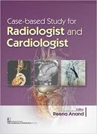 Case Based Study For Radiologist Cardiologist (Pb 2018) , by Reena Anand