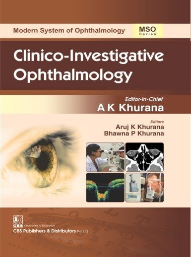 Clinico Investigative Ophthalmology (Mso Series) (Hb 2018) , by A K Khurana