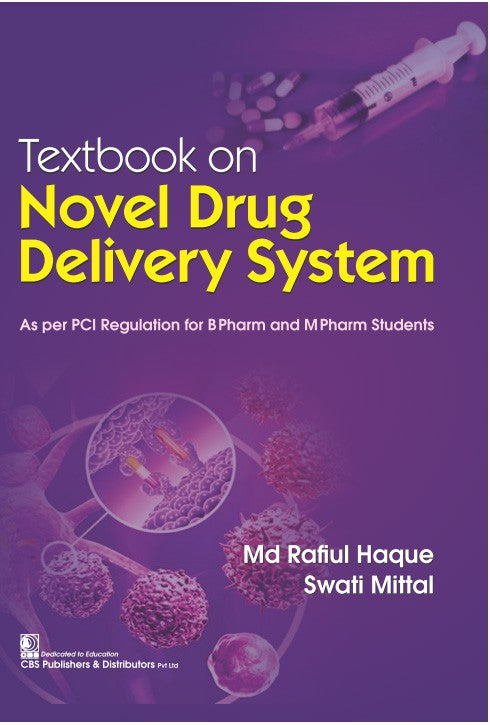 Textbook On Novel Drug Delivery Systems (Pb 2026), by Md Rafiul Haque