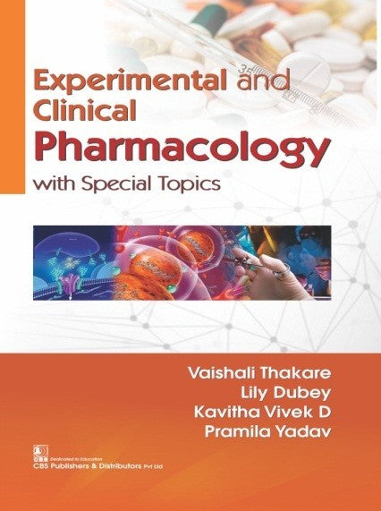 Experimental And Clinical Pharmacology With Special Topics (Pb 2021) , by Vaishali Thakare