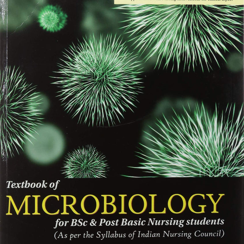 Textbook Of Microbiology For Bsc And Post Basic Nursing Students (Pb 2019) , by Anju Dhir