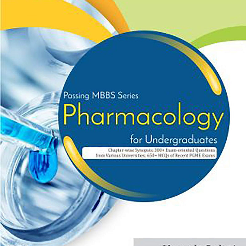 Passing Mbbs Series Pharmacology For Undergraduates (Pb 2019) , by Yogesh Gulati