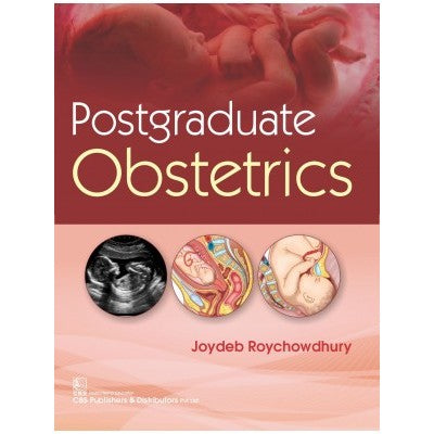 Postgraduate Obstetrics (Pb 2021), by Jaydeb Roychowdhury