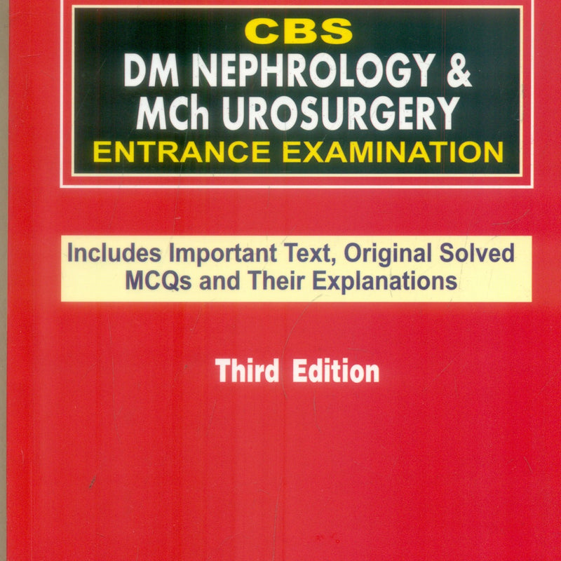 Cbs Dm Nephrology And Mch Urosurgery Entrance Examination 3Ed (Pb 2020), by M S Bhatia