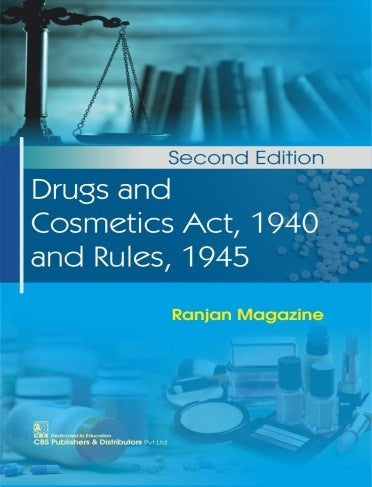 Drugs And Cosmetics Act 1940 And Rules 1945 2Ed (Pb 2025) , by Ranjan Magazine