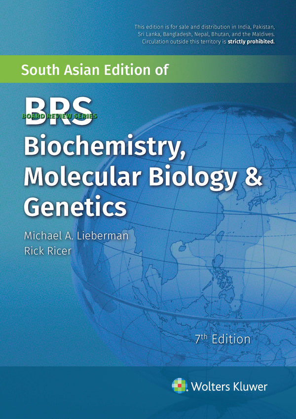 BRS Biochemistry, Molecular Biology, and Genetics, 7th Edition by Lieberman