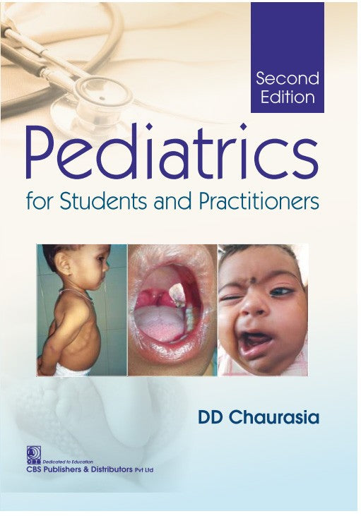 Pediatrics For Students And Practitioners 2Ed (Pb 2021), by D D Chaurasia