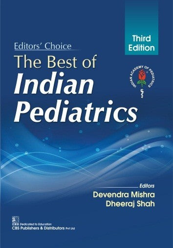 The Best Of Indian Pediatrics 3Ed (Pb 2019) , by Devendra Mishra
