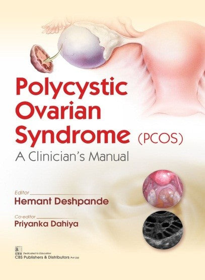Polycystic Ovarian Syndrome (Pcos) A Clinicians Manual (Pb 2019) , by Hemant Deshpande
