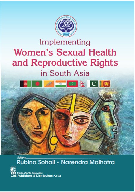 Implementing Womens Sexual Health And Reproductive Rights In South Asia (Pb 2021), by Rubina Sohail