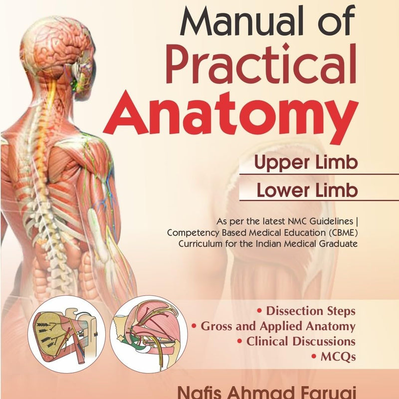 Manual Of Practical Anatomy 3Ed Vol 1 Upper And Lower Limb (Pb 2026), by Nafis Ahmad Faruqi