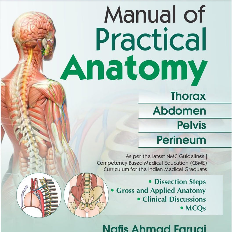 Manual Of Practical Anatomy 3Ed Vol 2 Thorax Abdomen Pelvis Perineum (Pb 2026), by Nafis Ahmad Faruqi