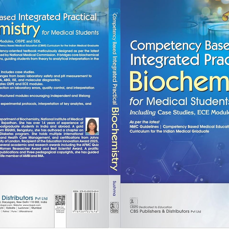 Competency Based Integrated Practical Biochemistry For Medical Students Including Case Studies Ece Modules Ospe And Sdl (Pb 2026), by Sushma Bj