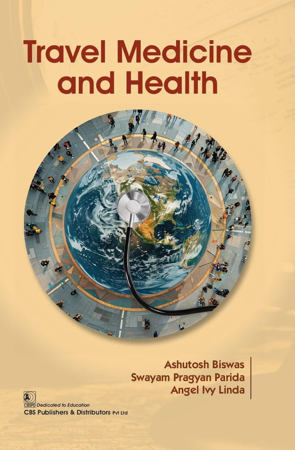 Travel Medicine And Health (Pb 2026), by Ashutosh Biswas