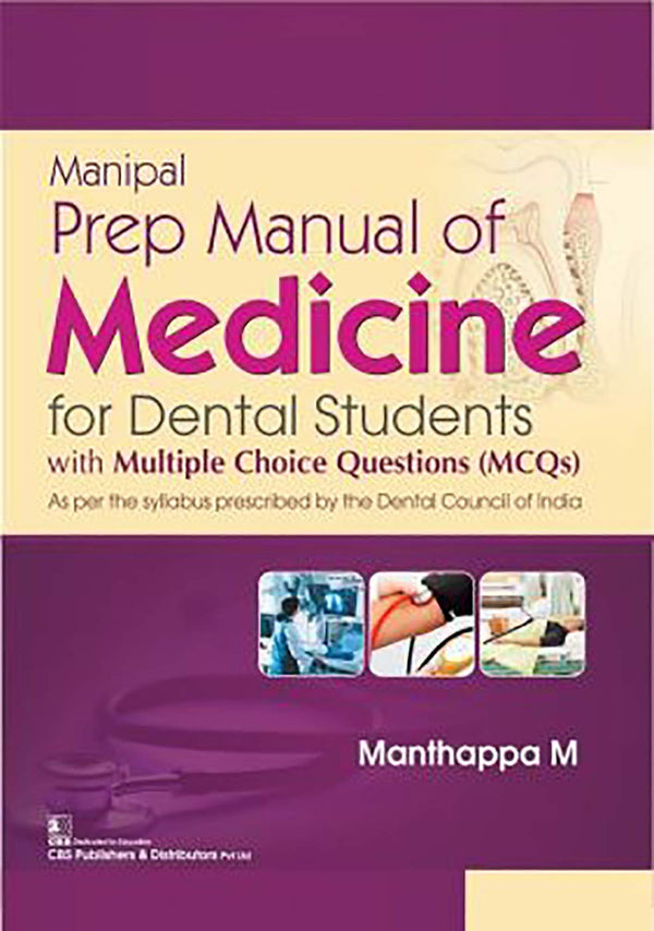 Manipal Prep Manual Of Medicine For Dental Students (Pb 2020) , by M Manthappa