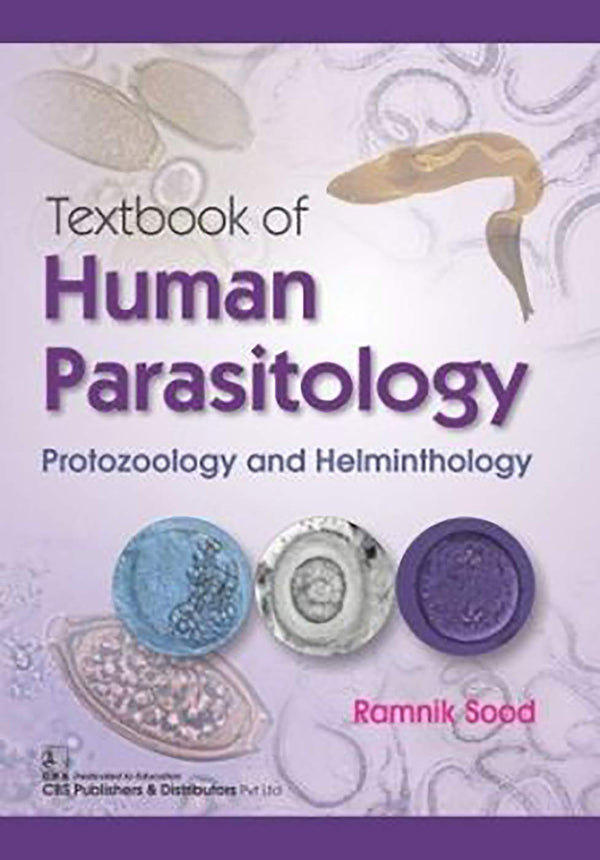 Textbook Of Human Parasitology Protozoology And Helminthology (Pb 2020) , by Ramnik Sood