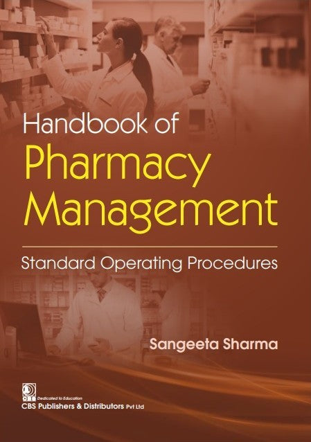 Handbook Of Pharmacy Management Standard Operating Procedures (Pb 2021), by Sangeeta Sharma