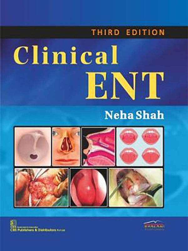 Clinical Ent 3Ed (Hb 2025), by Neha Shah