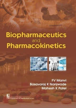 Biopharmaceutics And Pharmacokinetics (Pb 2023), by Fv Manvi