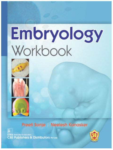 Embryology Workbook (Pb 2023), by Preeti Sonje