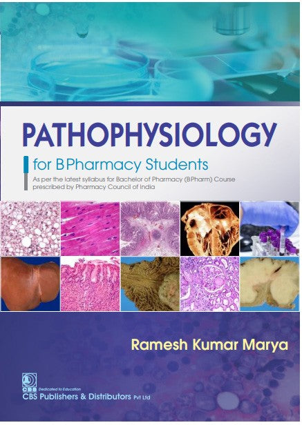 Pathophysiology For B Pharmacy Students (Pb 2026), by Ramesh Kumar Marya