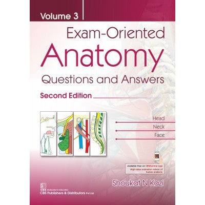 Exam Oriented Anatomy Questions And Answers 2Ed Vol 3 (Pb 2023), by Shoukat N Kazi