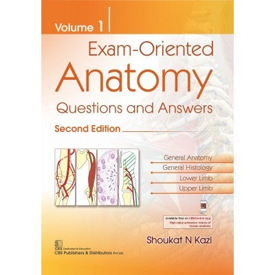 Exam Oriented Anatomy Questions And Answers 2Ed Vol 1 (Pb 2023), by Shoukat N Kazi