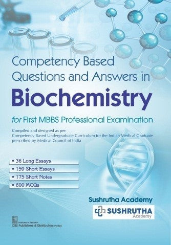 Competency Based Questions And Answers In Biochemistry For First Mbbs Professional Examination (Pb 2025), by Sushrutha Academy