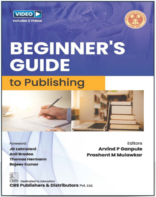 Beginners Guide To Publishing (Pb 2025), by Arvind P Ganpule