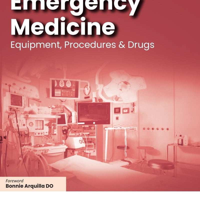 Emergency Medicine Equipments Procedures And Drugs (Pb 2022), by Shakuntala Murty