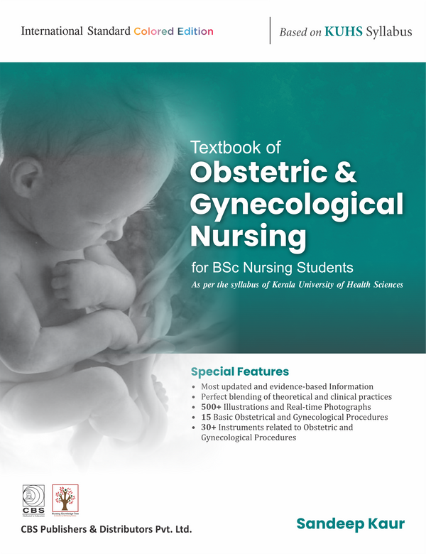 Textbook Of Obstetric And Gynecological Nursing For Bsc Nursing Students As Per Syllabus Kuhs (Pb 2022), by Sandeep Kaur