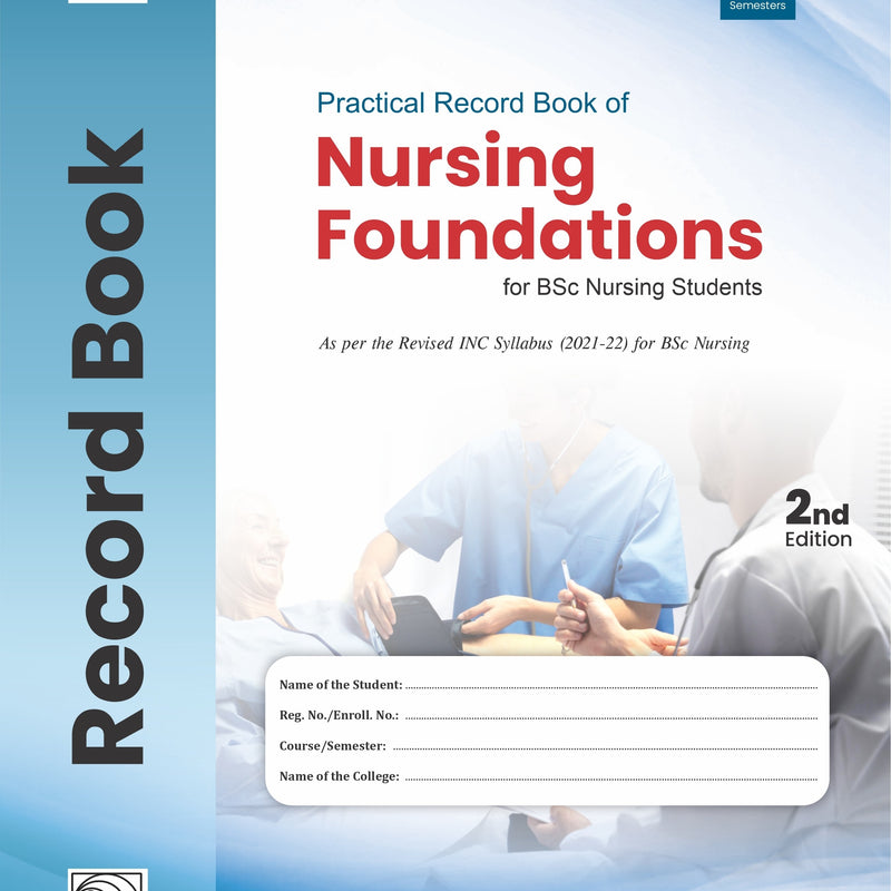 Practical Record Book Of Nursing Foundations For Bsc Nursing Students 2Ed (Pb 2025), by Amandeep Kaur