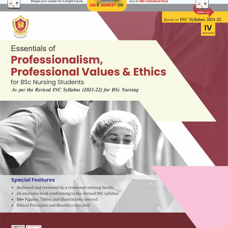 Essentials Of Professionalism Professional Values And Ethics For Bsc Nursing Students Based On Inc The Revised Syllabus 2021-22 (Pb 2024), by Varinder Kaur