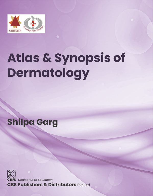 Atlas And Synopsis Of Dermatology (Hb 2022), by Shilpa Garg