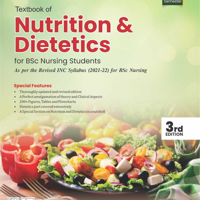Textbook Of Nutrition And Dietetics For Bsc Nursing Students 3Ed Based On Inc Syllabus 2021-22 Semester Ii (Pb 2026), by Monika Sharma