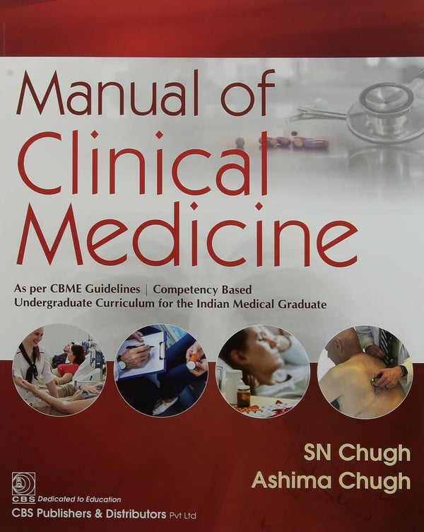 Manual Of Clinical Medicine (Pb 2021), by S N Chugh