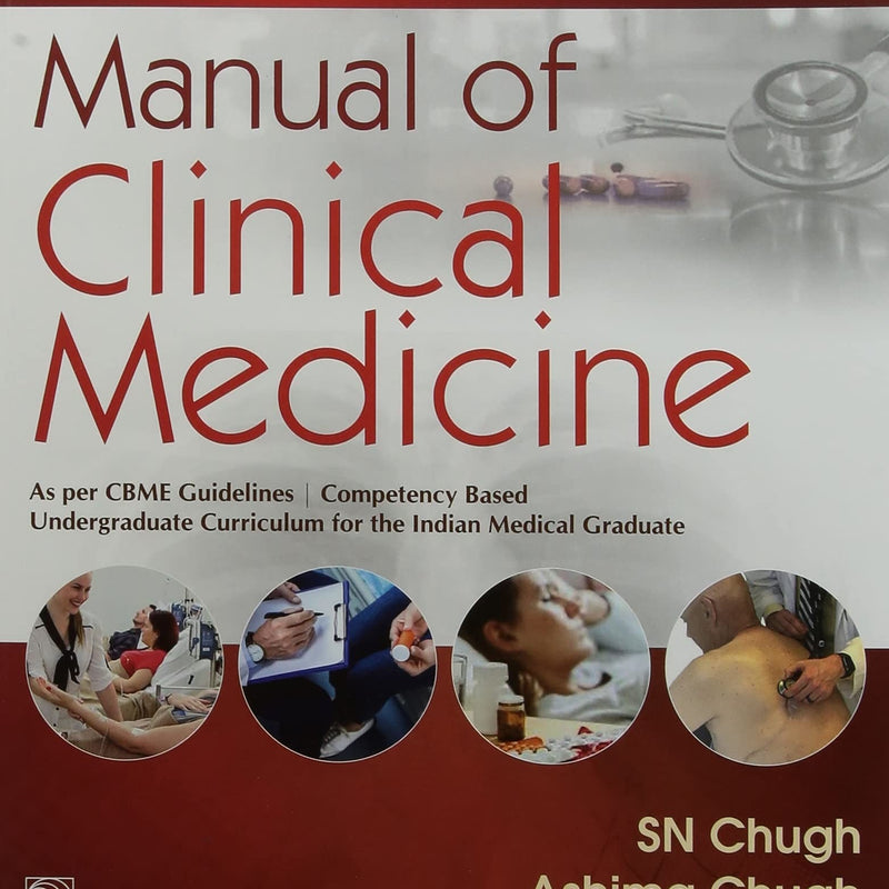 Manual Of Clinical Medicine (Pb 2021), by S N Chugh