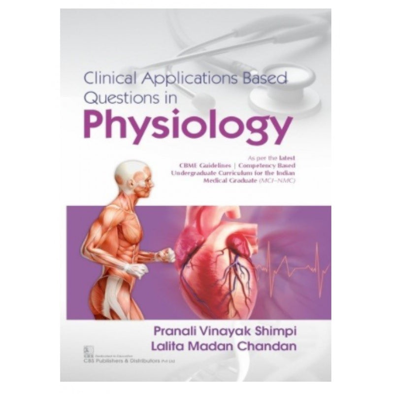 Clinical Applications Based Questions In Physiology (Pb 2026), by Pranali Vinayak Shimpi