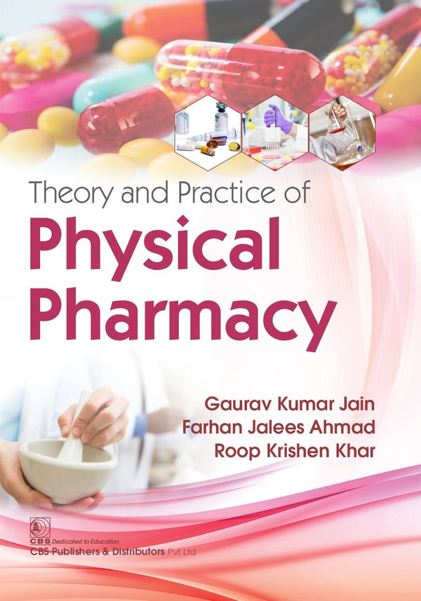 Theory And Practice Of Physical Pharmacy (Pb 2027), by Gaurav Kumar Jain