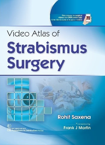 Video Atlas Of Strabismus Surgery (Hb 2022), by Rohit Saxena