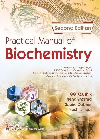 Practical Manual Of Biochemistry 2Ed (Pb 2024), by G G Kaushik
