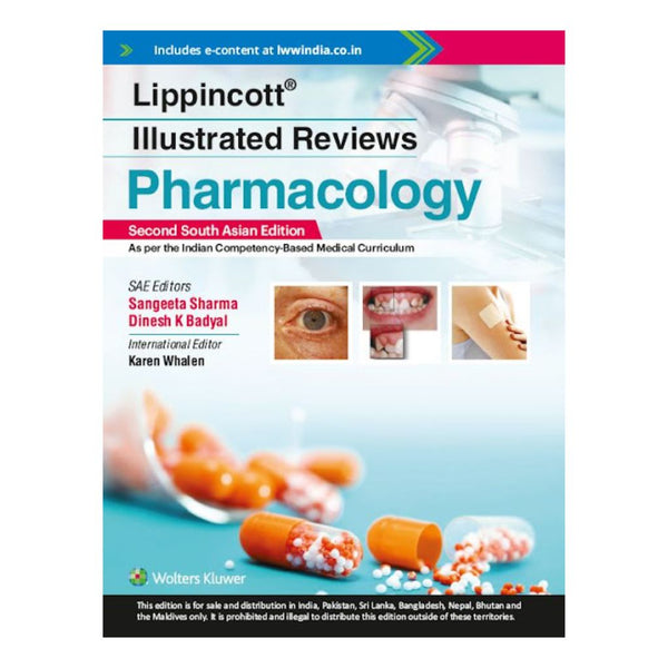 Lippincott Illustrated Reviews: Pharmacology, 2nd SAE | Sangeeta Sharma, Dinesh K Badyal & Karen Whalen