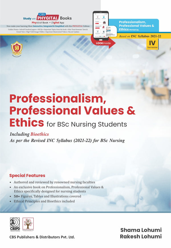 Professionalism Professional Values And Ethics For Bsc Nursing Students (Pb 2024), by Shama Lohumi