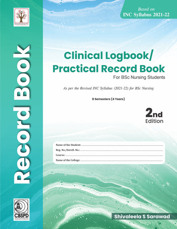 Clinical Logbook Practical Record Book For Bsc Nursing Students 2Ed (Pb 2026), by Shivaleela S Sarawad