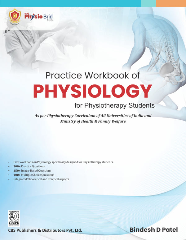 Practice Workbook Of Physiology For Physiotherapy Students (Pb 2026), by Bindesh D Patel